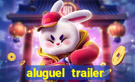 aluguel trailer porto alegre